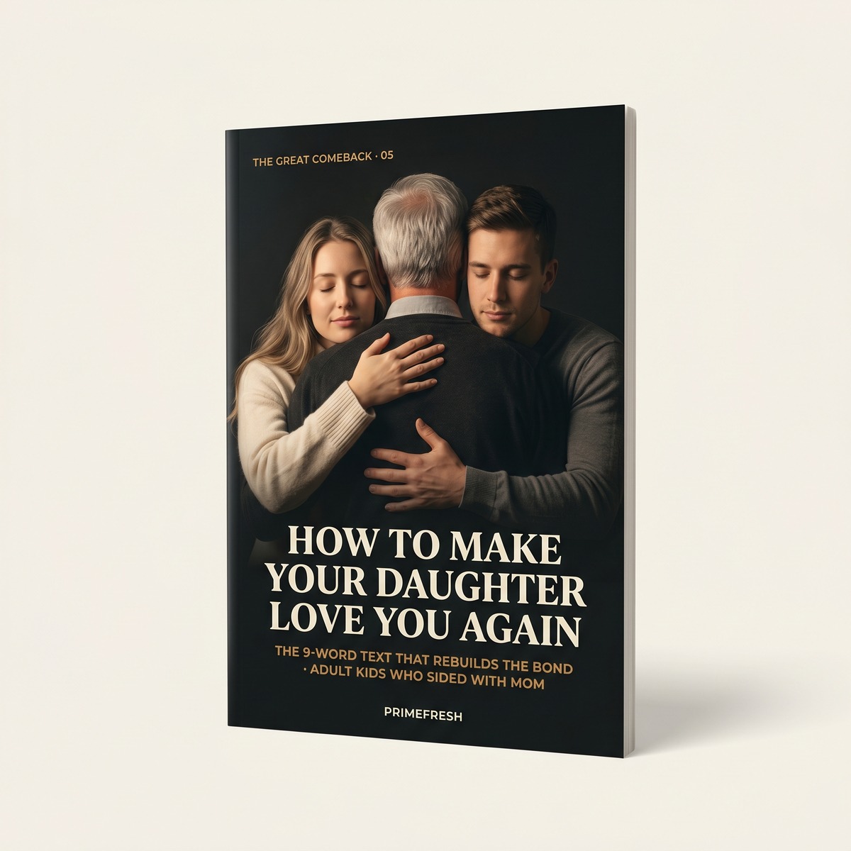 How To Make Your Daughter Love You Again — book cover