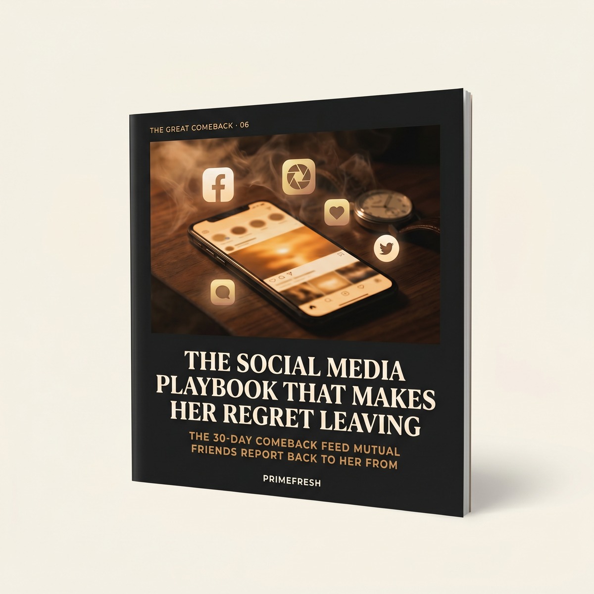 The Social Media Playbook That Makes Her Regret Leaving — book cover